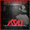 ASSALT MUSIC PRODUCTION - Don't Look Up - Single